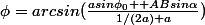 \phi=arcsin(\frac{asin\phi_0 +ABsin\alpha}{1/(2a)+a})