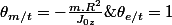 \theta_{e/t}=1\;tour\quad;\quad\theta_{m/t}=-\frac{m.R^{2}}{J_{0z}}\;tour 