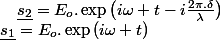 \underline{s_{1}}=E_{o}.\exp\left(i\omega t\right)\quad;\quad\underline{s_{2}}=E_{o}.\exp\left(i\omega t-i\frac{2\pi.\delta}{\lambda}\right)
