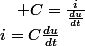 i=C\frac{du}{dt}\quad;\quad C=\frac{i}{\frac{du}{dt}}