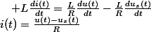 i(t)=\frac{u(t)-u_{s}(t)}{R}\quad;\quad L\frac{di(t)}{dt}=\frac{L}{R}\frac{du(t)}{dt}-\frac{L}{R}\frac{du_{s}(t)}{dt}