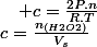 c=\frac{n_{(H2O2)}}{V_{s}}\quad;\quad c=\frac{2P.n}{R.T}