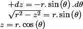 z=r.\cos\left(\theta\right)\quad;\quad dz=-r.\sin\left(\theta\right).d\theta\quad;\quad\sqrt{r^{2}-z^{2}}=r.\sin\left(\theta\right)