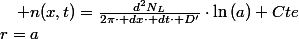 r=a\quad;\quad n(x,t)=\frac{d^{2}N_{L}}{2\pi\cdot dx\cdot dt\cdot D'}\cdot\ln\left(a\right)+Cte