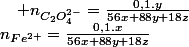 n_{Fe^{2+}}=\frac{0,1.x}{56x+88y+18z}\quad;\quad n_{C_{2}O_{4}^{2-}}=\frac{0,1.y}{56x+88y+18z}