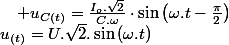 u_{(t)}=U.\sqrt{2}.\sin\left(\omega.t\right)\quad;\quad i_{(t)}=I_{o}.\sqrt{2}.\sin\left(\omega.t\right)
 \\ 
 \\ u_{R(t)}=R.i_{(t)}=R.I_{o}.\sqrt{2}.\sin\left(\omega.t\right)
 \\ 
 \\ u_{L(t)}=L\frac{di(t)}{dt}=L.\omega.I_{o}.\sin\left(\omega.t+\frac{\pi}{2}\right)\quad;\quad u_{C(t)}=\frac{I_{o}.\sqrt{2}}{C.\omega}\cdot\sin\left(\omega.t-\frac{\pi}{2}\right)
