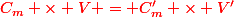 \red{C_m \times V = C_m' \times V'}