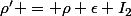 \rho' = \rho+\epsilon I_2