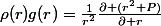 \rho(r)g(r)=\frac{1}{r^2}\frac{\partial (r^2 P)}{\partial r}