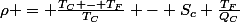 \rho = \frac{T_C - T_F}{T_C} - S_{c} \frac{T_F}{Q_C}