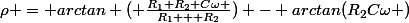 \rho = arctan ( \frac{R_1 R_2 C\omega }{R_1 + R_2}) - arctan(R_2C\omega )