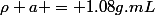 \rho a = 1.08g.mL
