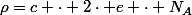 \rho=c \cdot 2\cdot e \cdot N_A