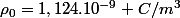 \rho_0=1,124.10^{-9} C/m^3