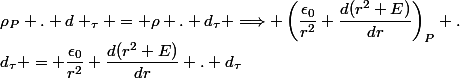 \rho_P . d _\tau = \rho . d_\tau \Longrightarrow \left(\dfrac{\epsilon_0}{r^2} \dfrac{d(r^2 E)}{dr}\right)_P .&nbsp;&nbsp;d_\tau = \dfrac{\epsilon_0}{r^2} \dfrac{d(r^2 E)}{dr} . d_\tau