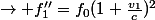 \rightarrow f''_1=f_0(1+\frac{v_1}{c})^2