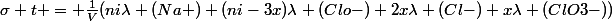 \sigma t = \frac{1}{V}(ni\lambda (Na+)+(ni-3x)\lambda (Clo-)+2x\lambda (Cl-)+x\lambda (ClO3-))