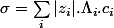 \sigma=\sum_{i}|z_{i}|.\Lambda_{i}.c_{i}