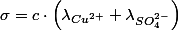 \sigma=c\cdot\left(\lambda_{Cu^{2+}}+\lambda_{SO_{4}^{2-}}\right)
