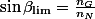 \sin\beta_\mathrm{lim}=\frac{n_G}{n_N}