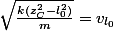 \sqrt\frac{k(z_C^2-l_0^2)}{m}=v_{l_0}