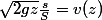 \sqrt{2gz}\frac{s}{S}=v(z)