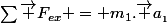 \sum{\vec F_{ex} = m_1.\vec a__1}