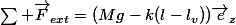 \sum \vec{F}_{ext}=(Mg-k(l-l_v))\vec{e}_z