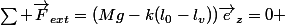 \sum \vec{F}_{ext}=(Mg-k(l_0-l_v))\vec{e}_z=0 