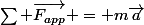 \sum \vec{F_{app}} = m\vec{a}