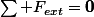 \sum F_{ext}=\bold{0}