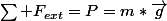\sum F_{ext}=P=m*\vec{g}