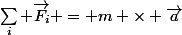 \sum_i \vec{F_i} = m \times \vec{a}