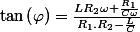 \tan\left(\varphi\right)=\frac{LR_{2}\omega+\frac{R_{1}}{C\omega}}{R_{1}.R_{2}-\frac{L}{C}}