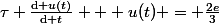 \tau \frac{\mathrm{d} u(t)}{\mathrm{d} t} + u(t) = \frac{2e}{3}
