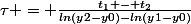 \tau = \frac{t_{1} - t_{2}}{ln(y2-y0)-ln(y1-y0)}