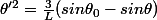 \theta'^{2}=\frac{3}{L}(sin\theta_{0}-sin\theta)