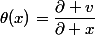 \theta(x)=\dfrac{\partial v}{\partial x}