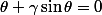 \theta+\gamma\sin\theta=0