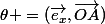 \theta =(\vec{e_{x}},\vec{OA})