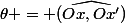 \theta = (\widehat{Ox,Ox'})