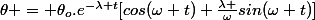 \theta = \theta_o.e^{-\lambda t}[cos(\omega t)+\frac{\lambda }{\omega}sin(\omega t)]