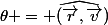 \theta = \widehat{(\vec{r},\vec{v}})