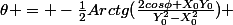 \theta = -\frac{1}{2}Arctg(\frac{2cos\phi X_0Y_0}{Y_0^2-X_0^2}) 