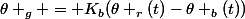 \theta _{g} = K_{b}(\theta _{r}(t)-\theta _{b}(t))