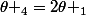 \theta _4=2\theta _1