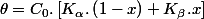 \theta=C_{0}.\left[K_{\alpha}.\left(1-x\right)+K_{\beta}.x\right]