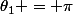 \theta_1 = \pi