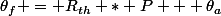 \theta_f = R_{th} * P + \theta_a