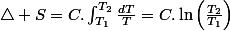 \triangle S=C.\intop_{T_{1}}^{T_{2}}\frac{dT}{T}=C.\ln\left(\frac{T_{2}}{T_{1}}\right)